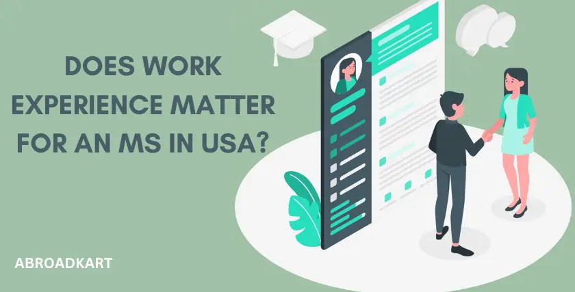 Does Work Experience Matter for an MS in USA?