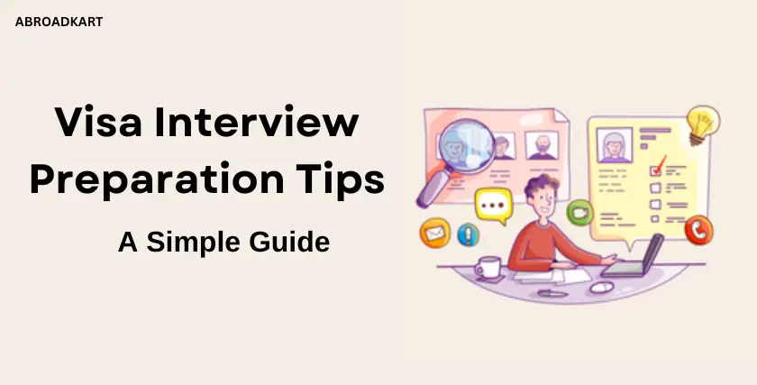 Visa Interview Preparation Tips