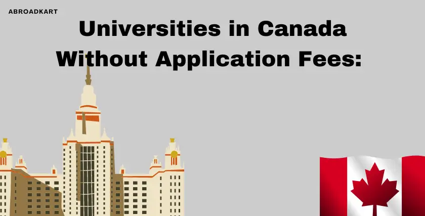 Universities in Canada without Application fees.