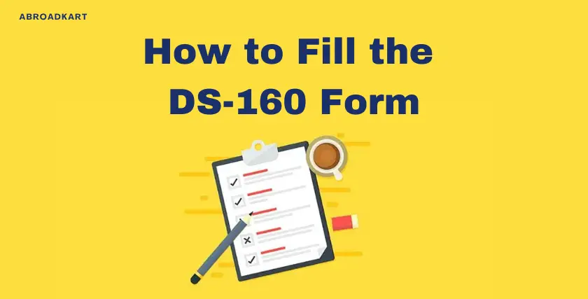 How to fill the DS-160 Form.